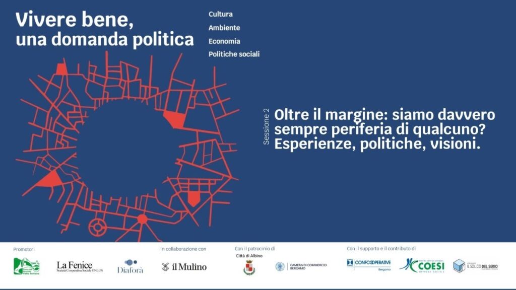 Copertina: Vivere bene, una domanda politica 2022 | Oltre il margine