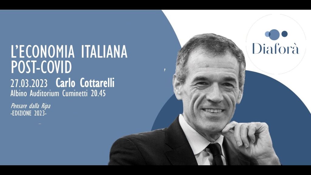Copertina: Carlo Cottarelli “L’economia italiana post-Covid” – Pensare dall Ripa 2023