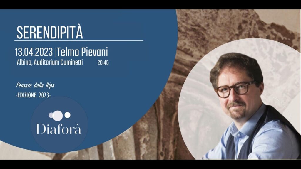 Copertina: Telmo Pievani “Serendipità” – Pensare dalla Ripa 2023″
