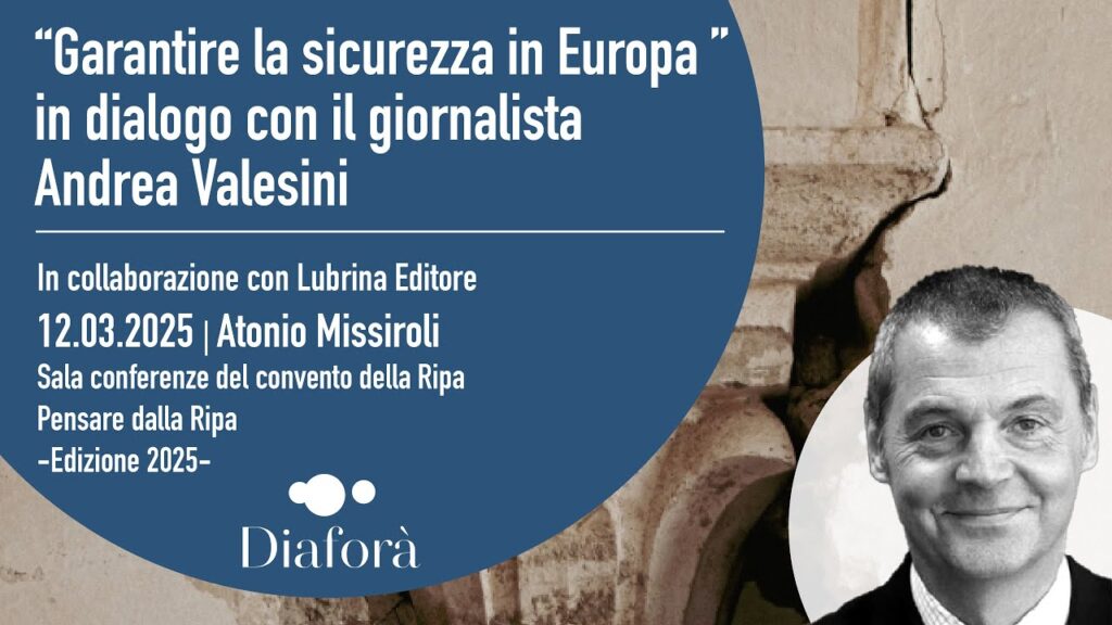 Copertina: Antonio Missiroli “Garantire la sicurezza in Europa” – Leggere alla Ripa