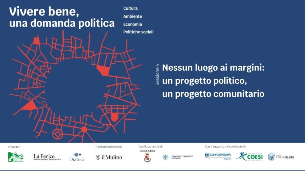 Copertina: Vivere bene, una domanda politica 2022 | Nessun luogo ai margini